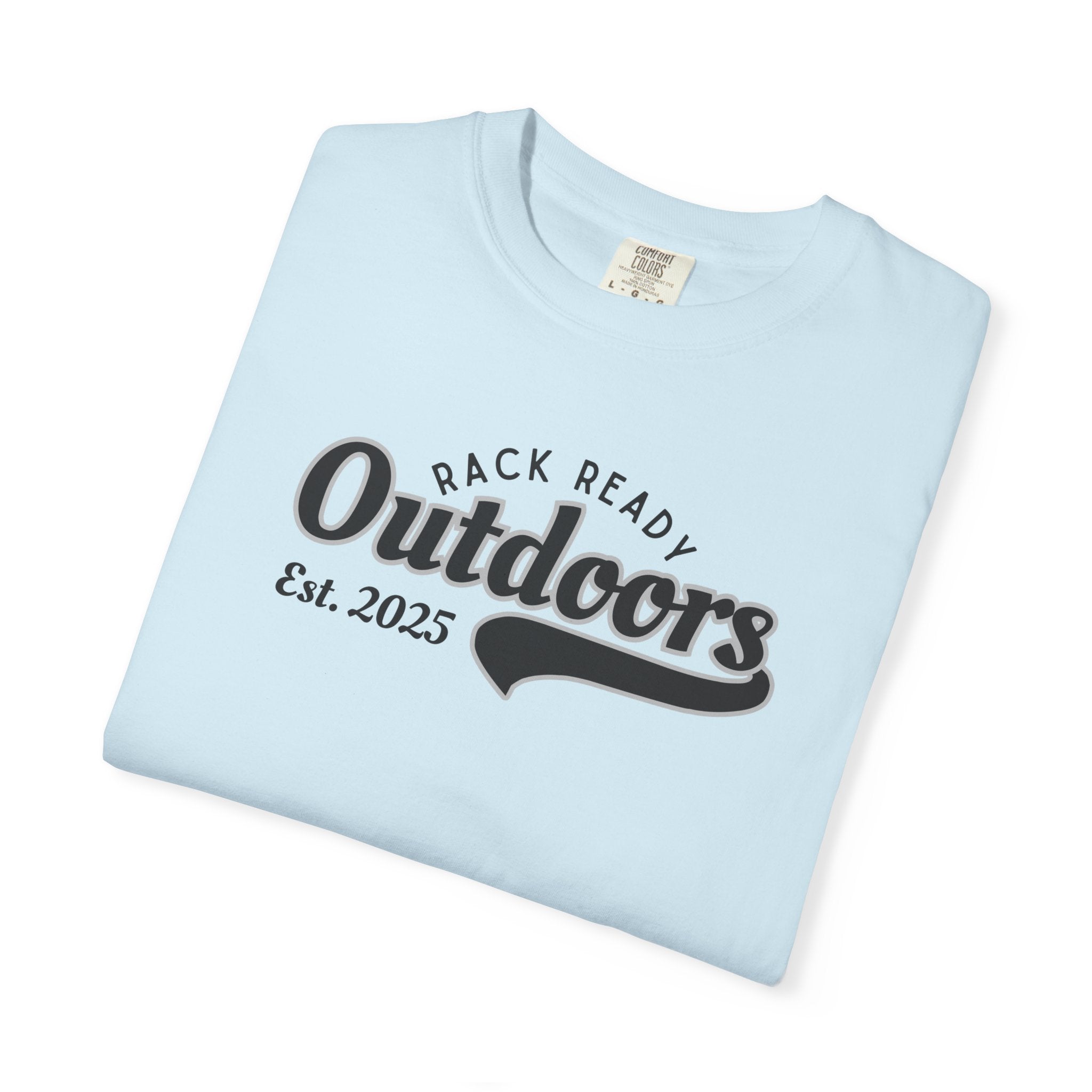 Rack Ready Outdoors Est. 2025 T-shirt