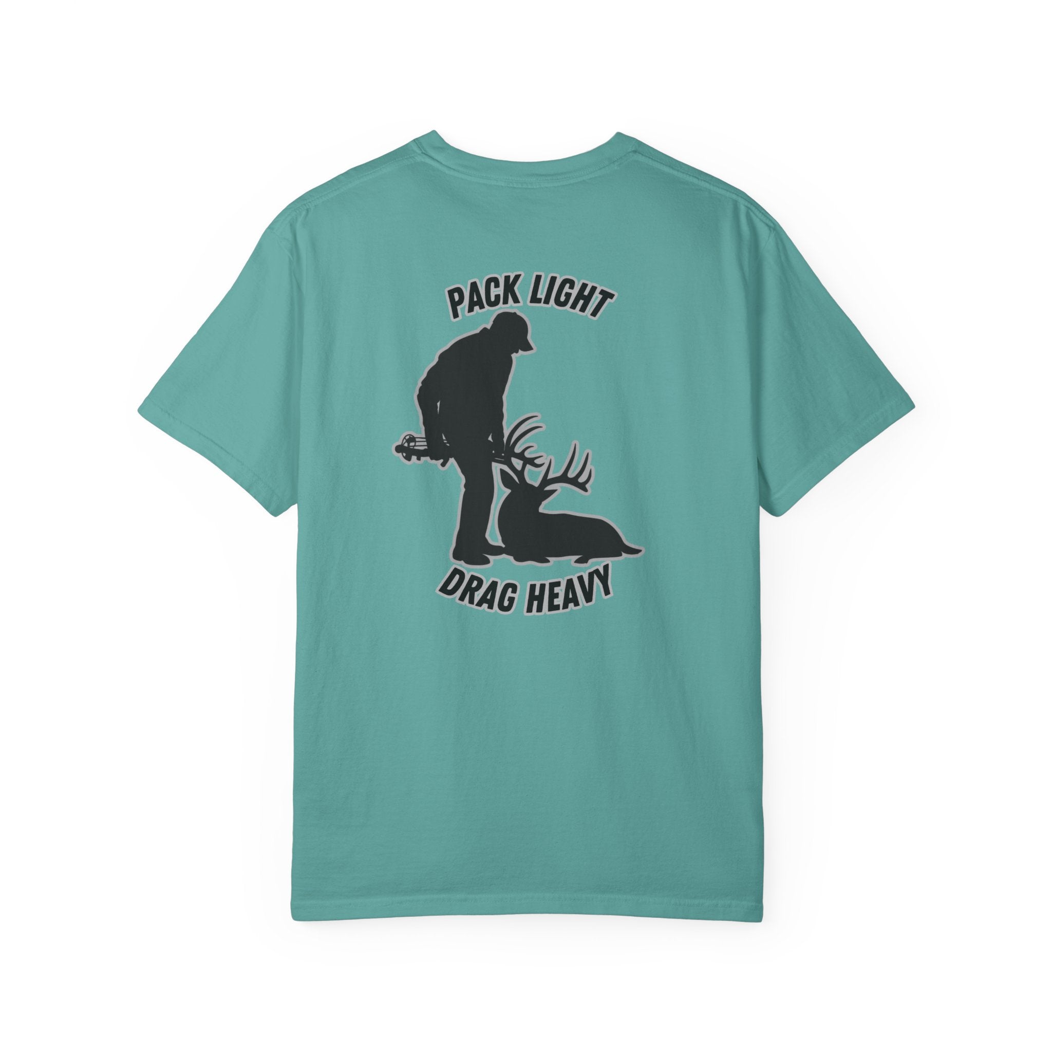 Pack Light Drag Heavy Tee