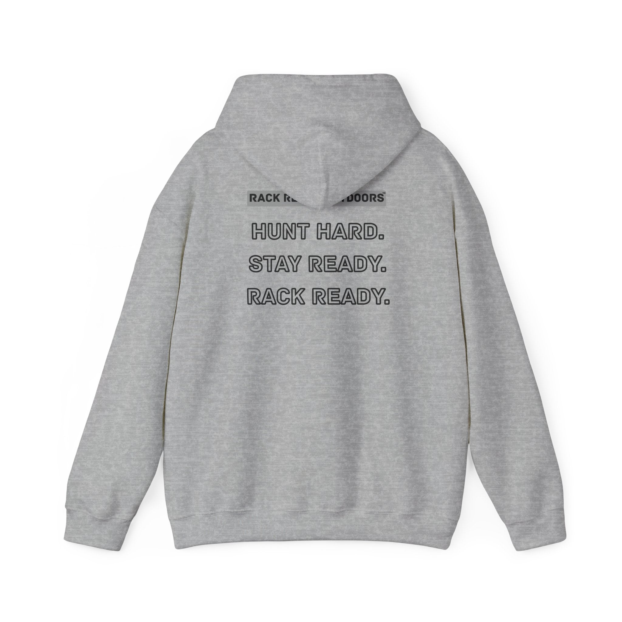 Hunt Hard Stay Ready Hoodie