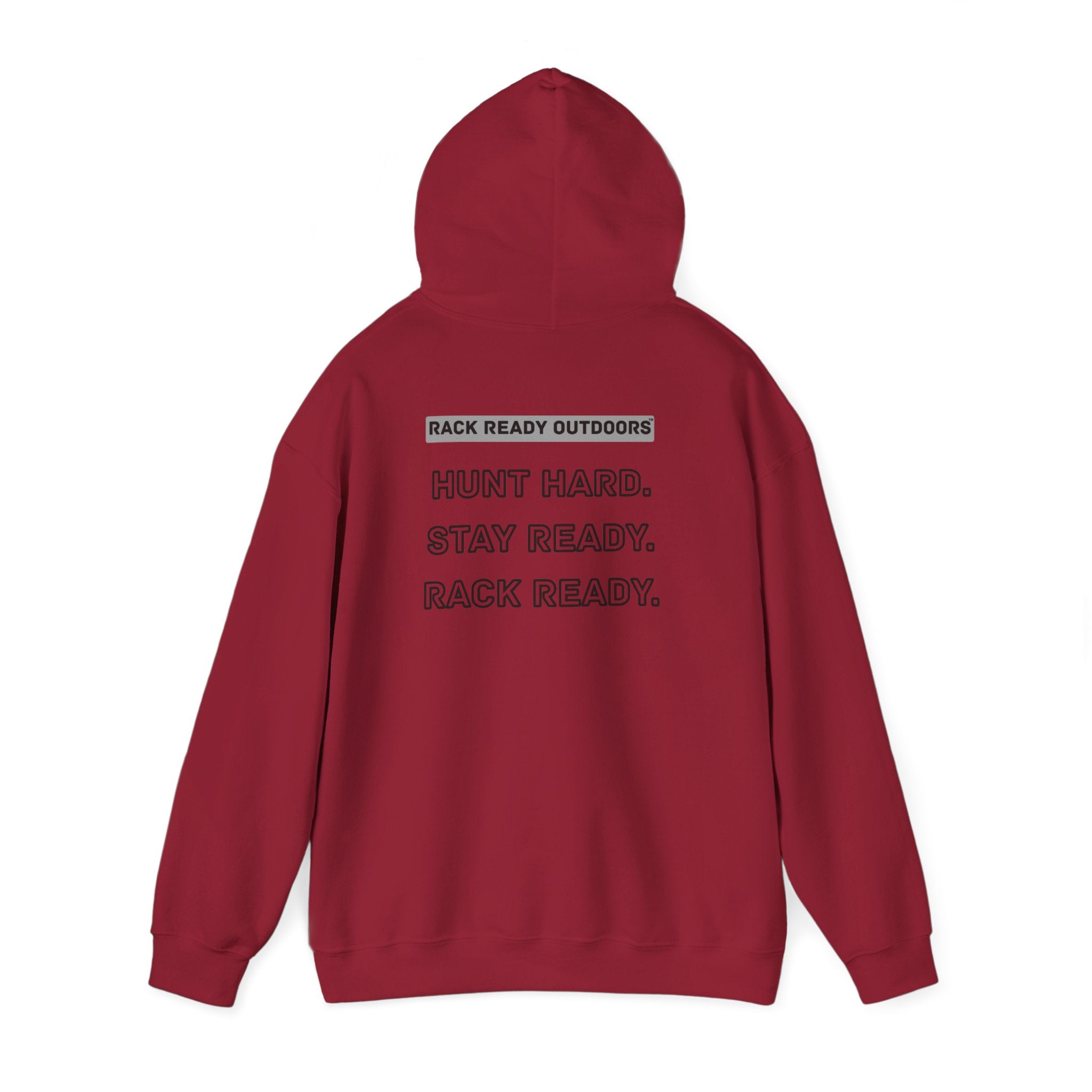 Hunt Hard Stay Ready Hoodie