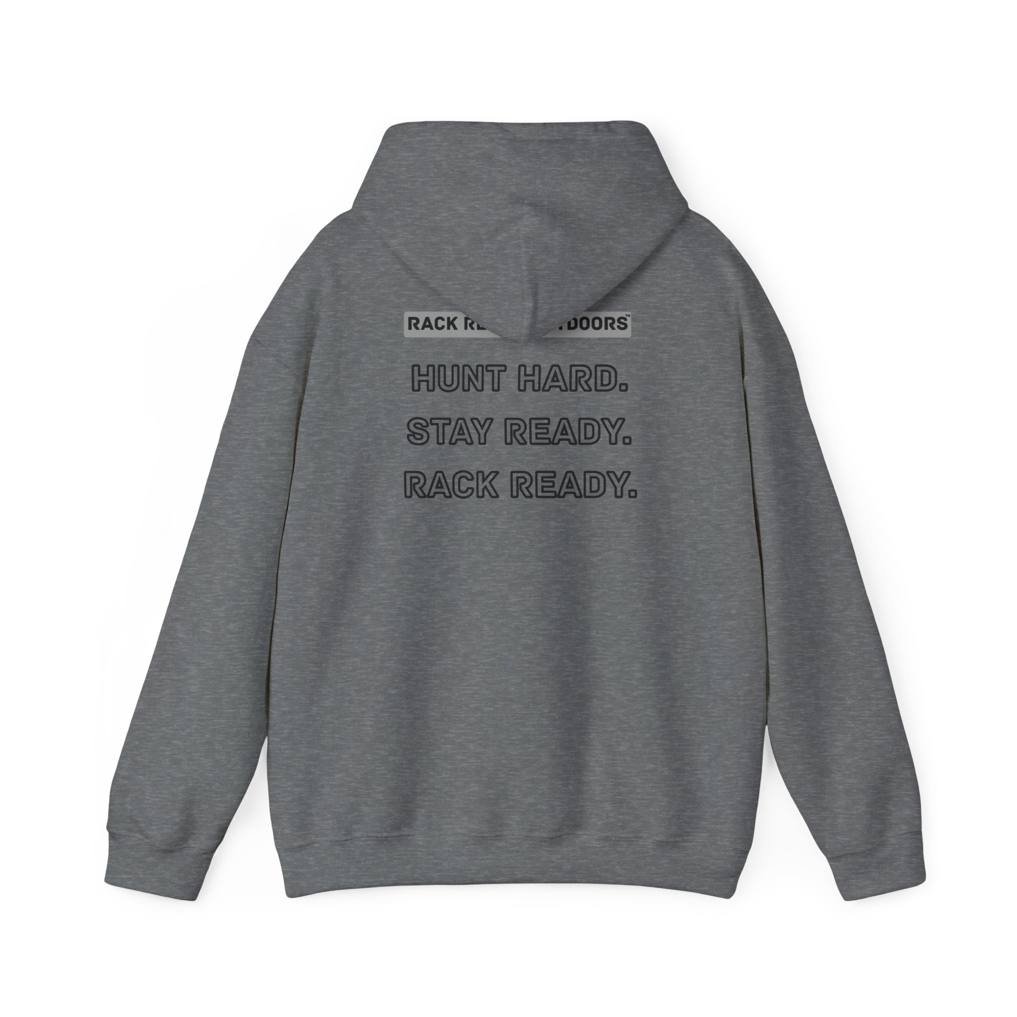 Hunt Hard Stay Ready Hoodie