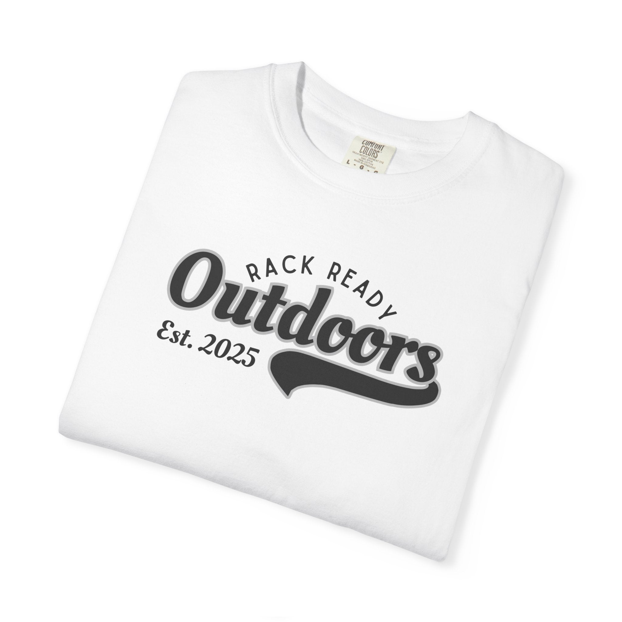 Rack Ready Outdoors Est. 2025 T-shirt