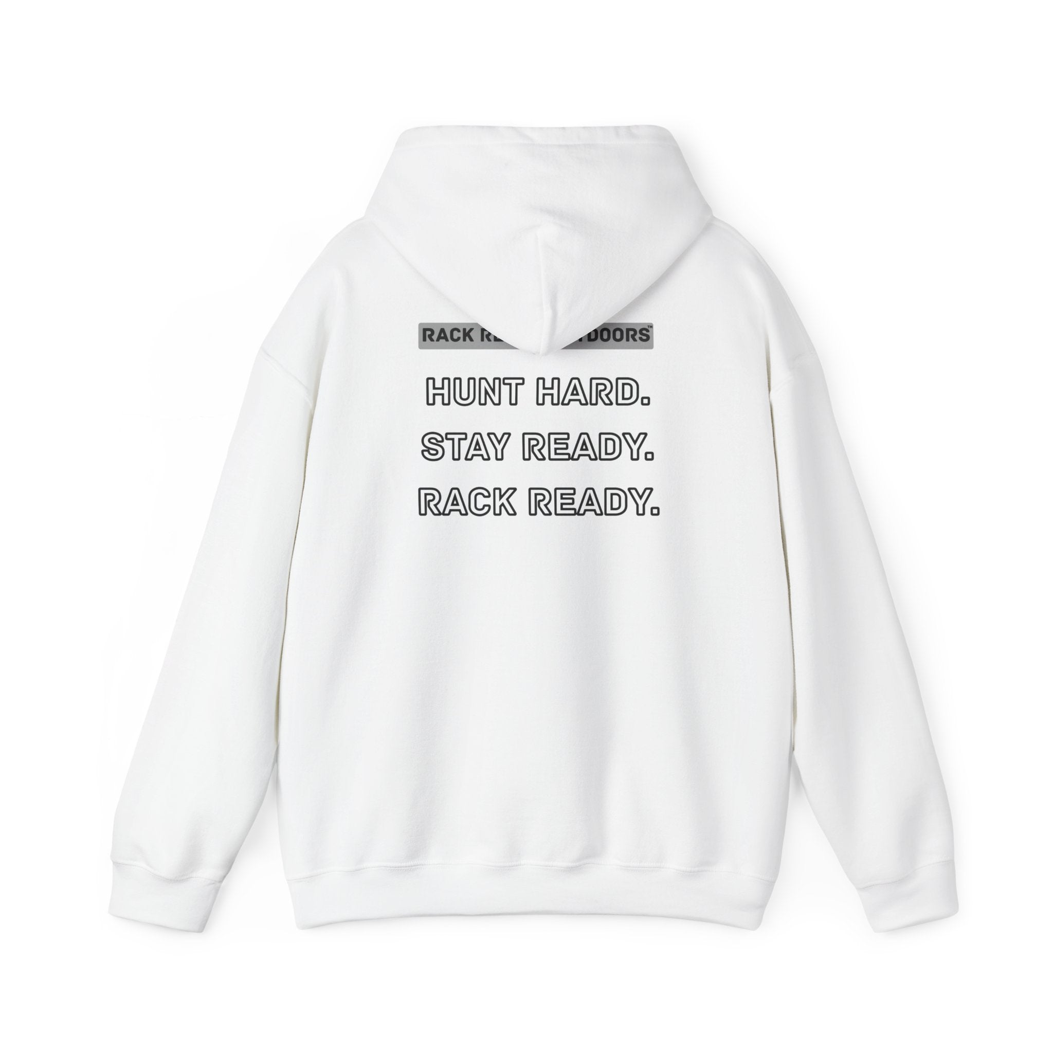 Hunt Hard Stay Ready Hoodie