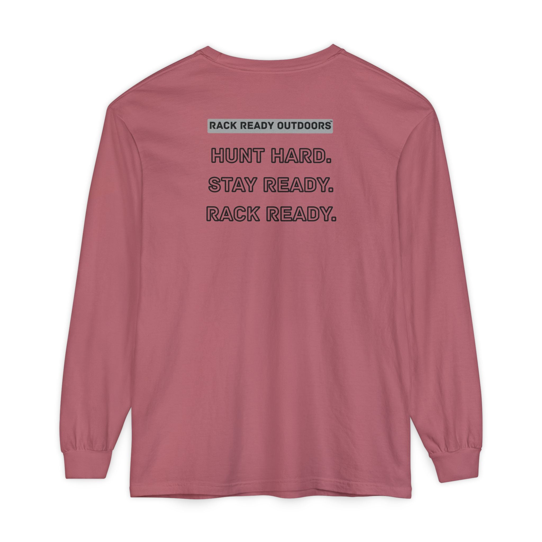 Hunt Hard Stay Ready Long Sleeve T-Shirt
