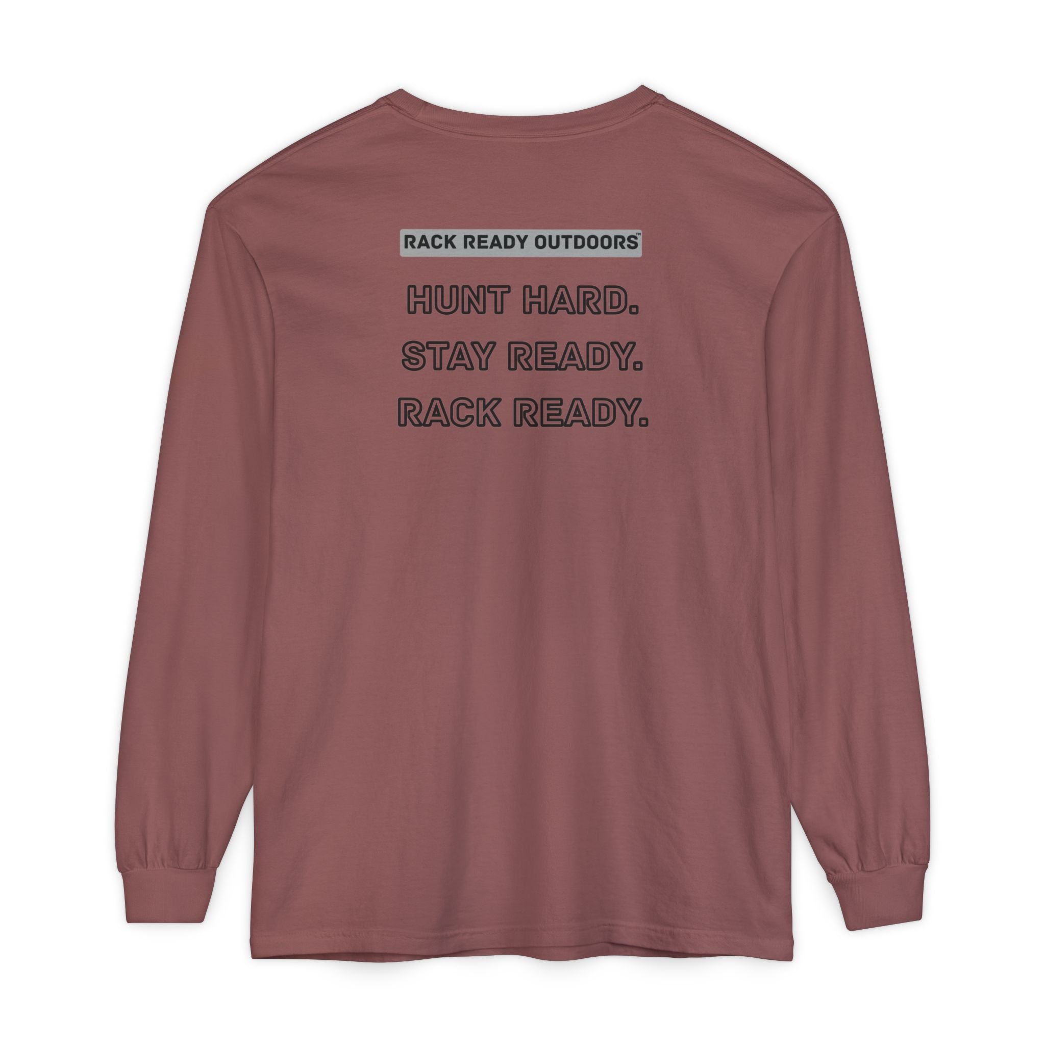 Hunt Hard Stay Ready Long Sleeve T-Shirt