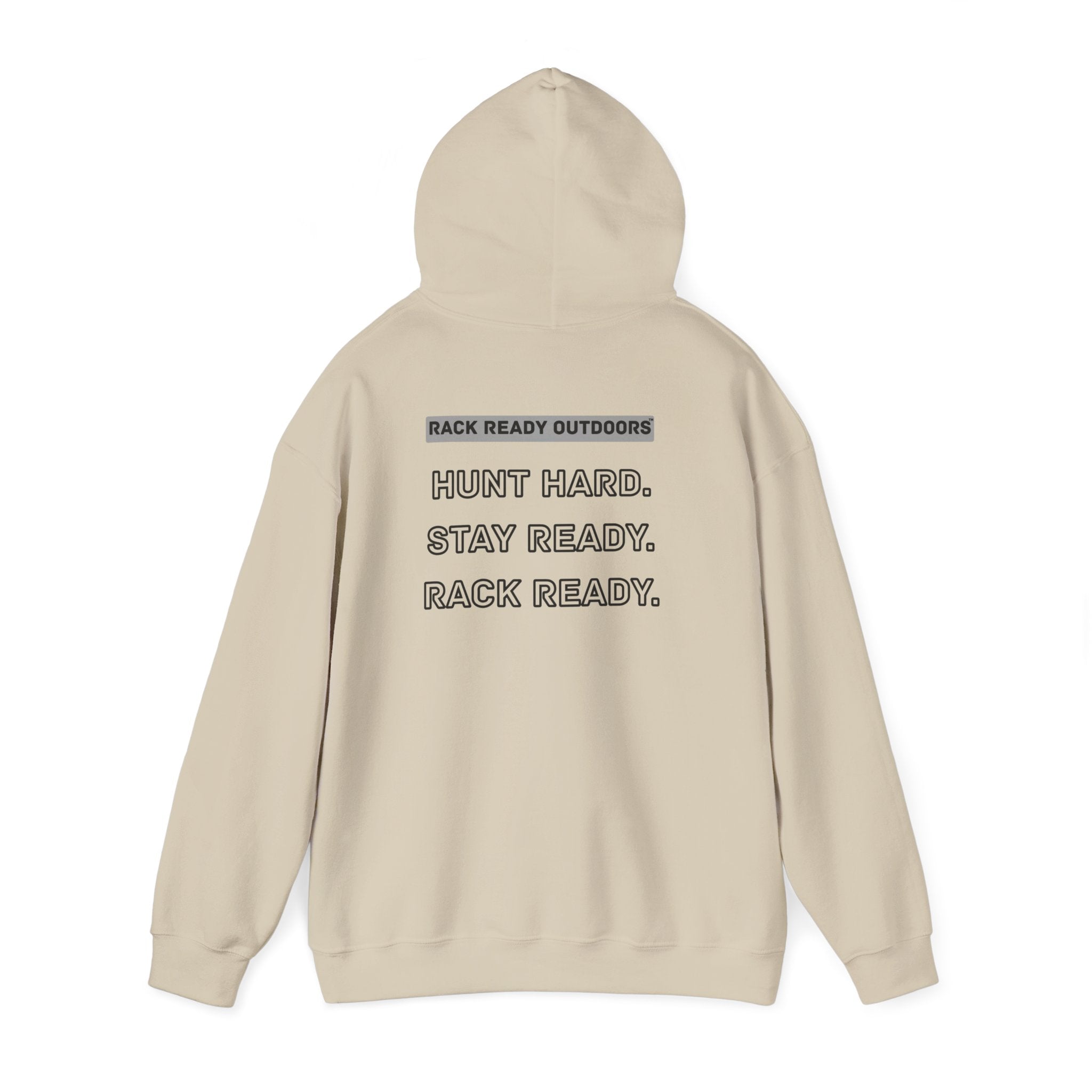 Hunt Hard Stay Ready Hoodie