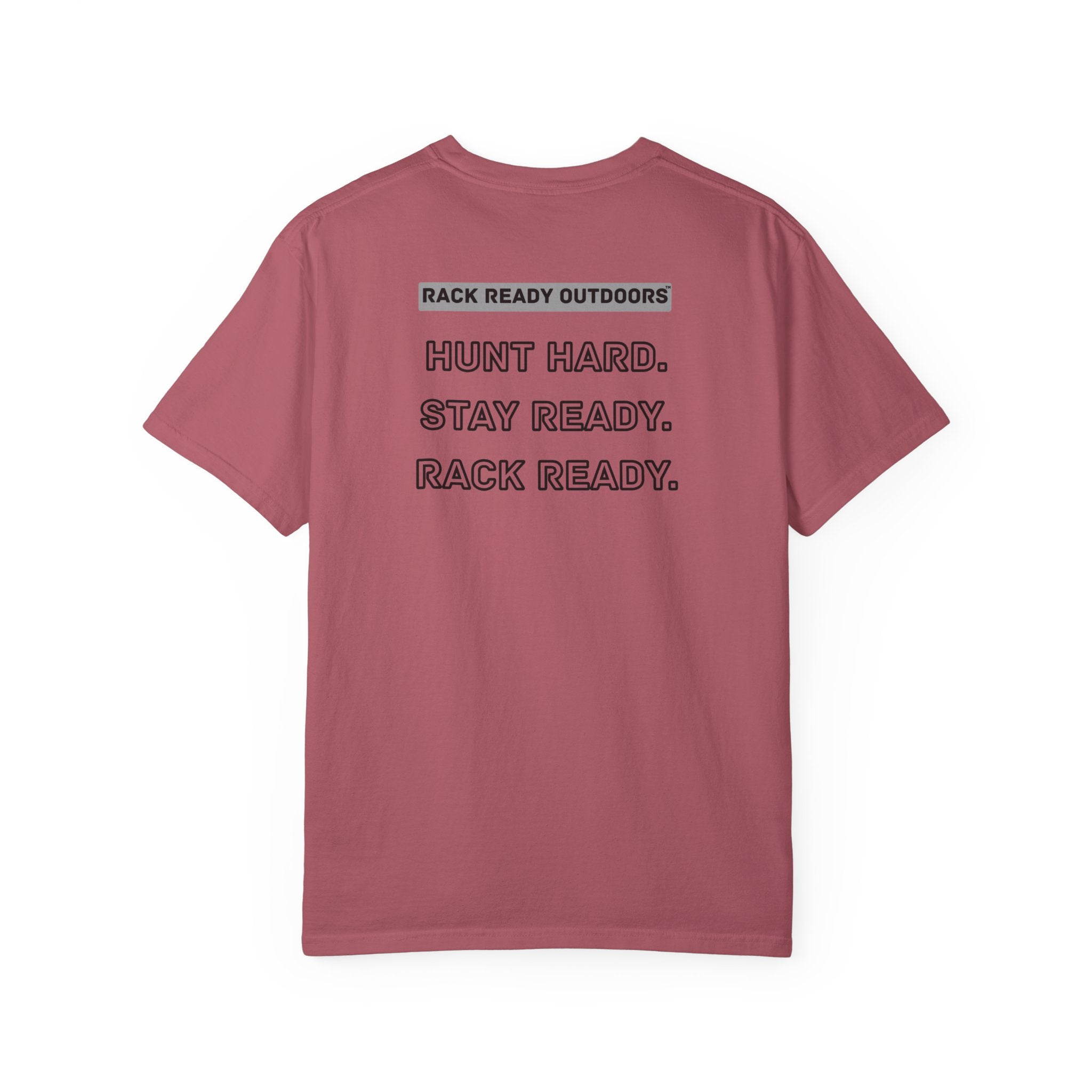 Hunt Hard Stay Ready Rack Ready Tee