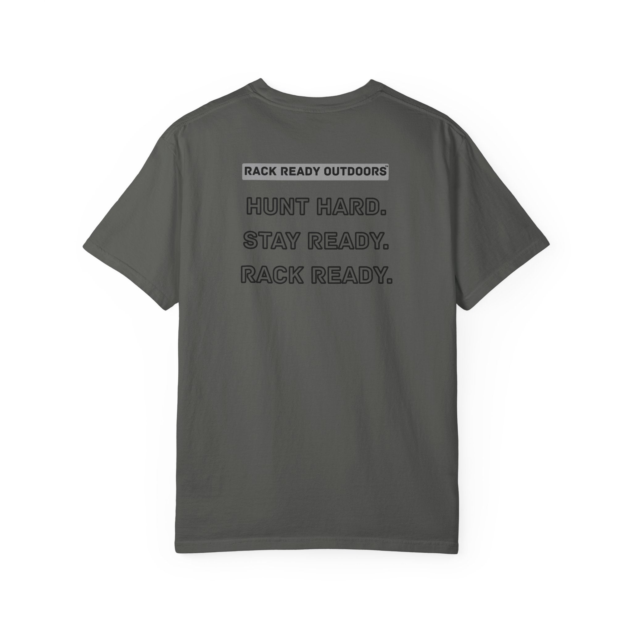 Hunt Hard Stay Ready Rack Ready Tee