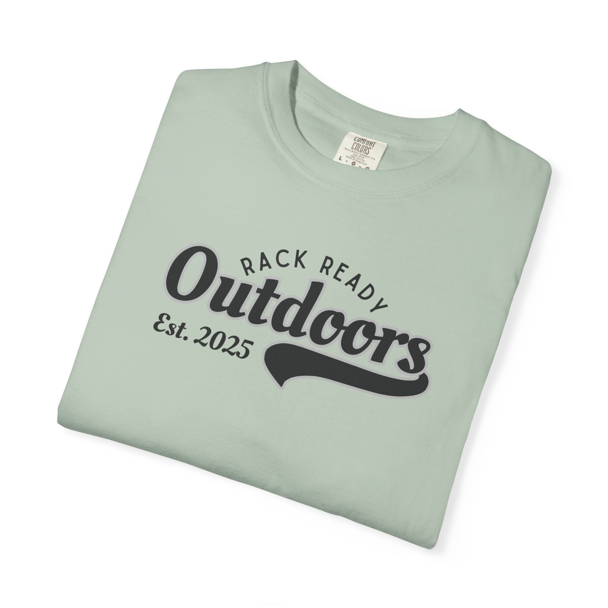 Rack Ready Outdoors Est. 2025 T-shirt