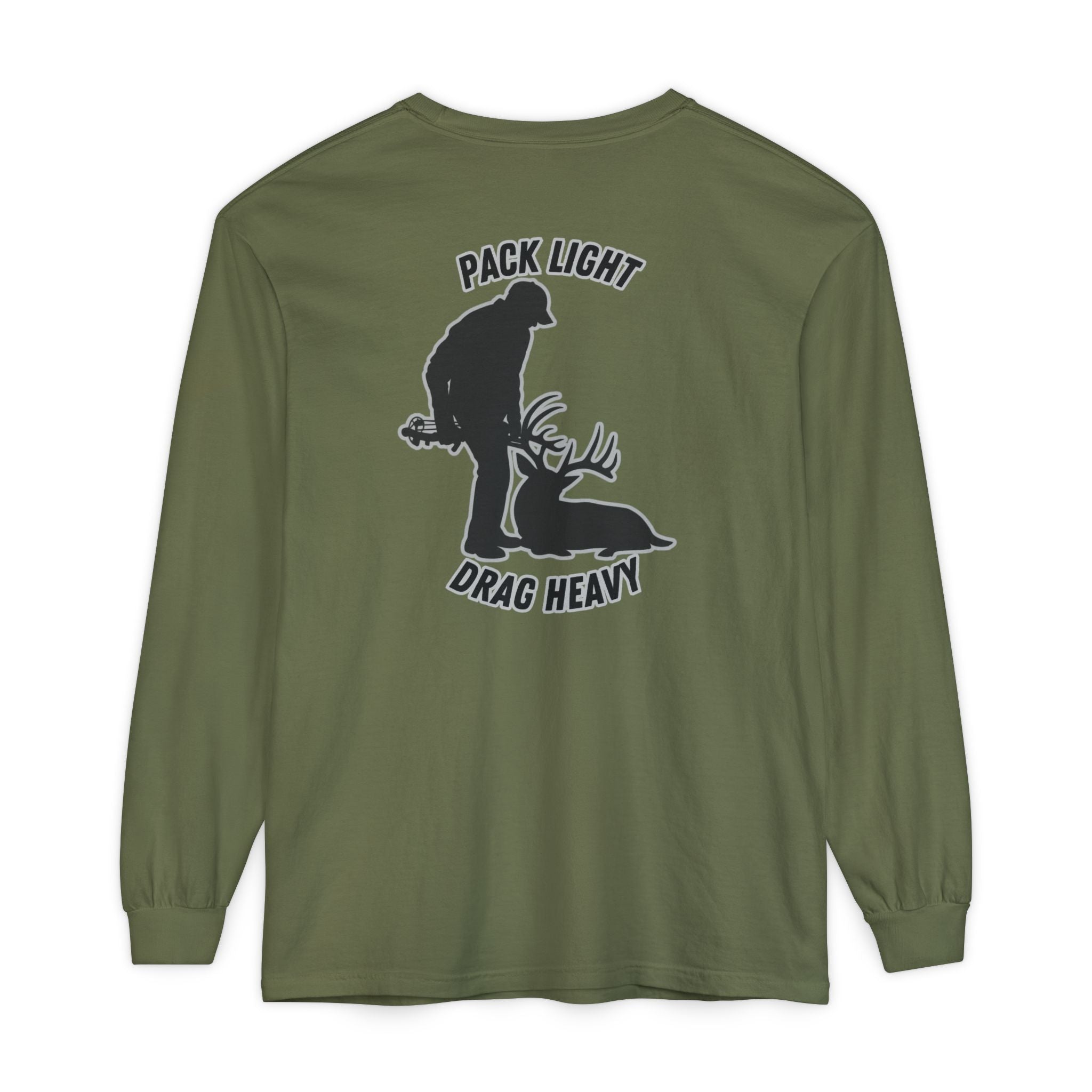 Pack Light Drag Heavy Long Sleeve T-Shirt