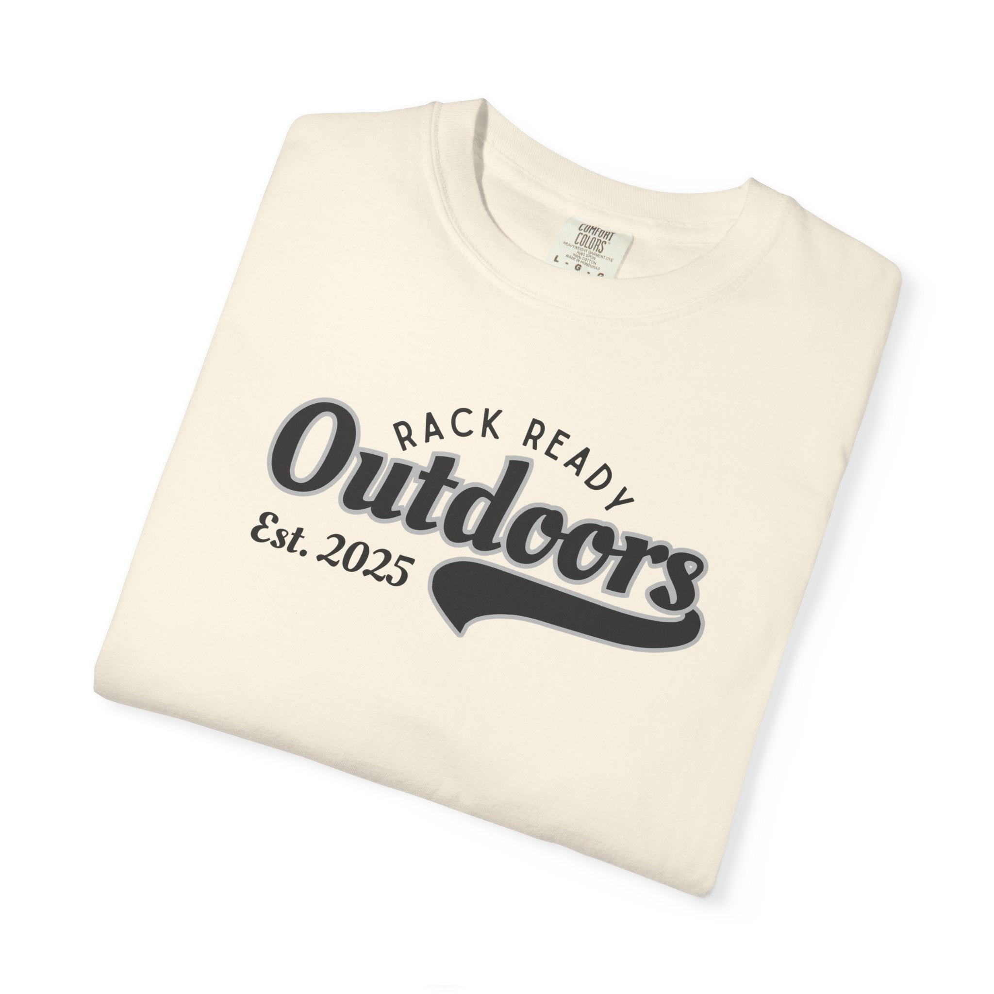 Rack Ready Outdoors Est. 2025 T-shirt