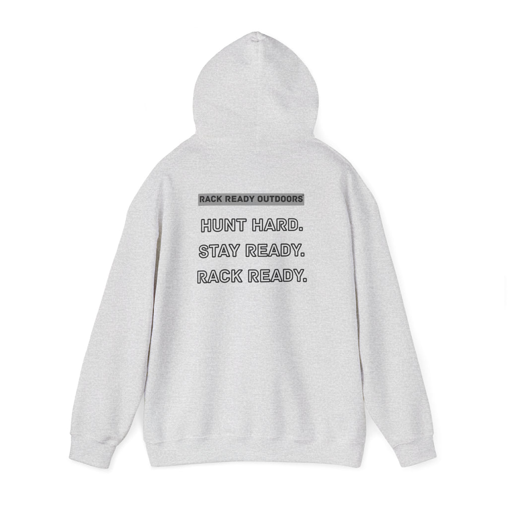Hunt Hard Stay Ready Hoodie