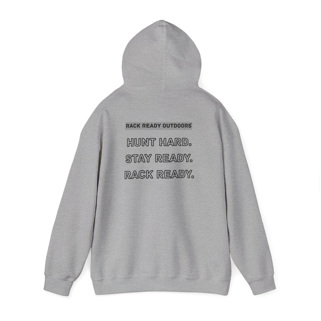 Hunt Hard Stay Ready Hoodie