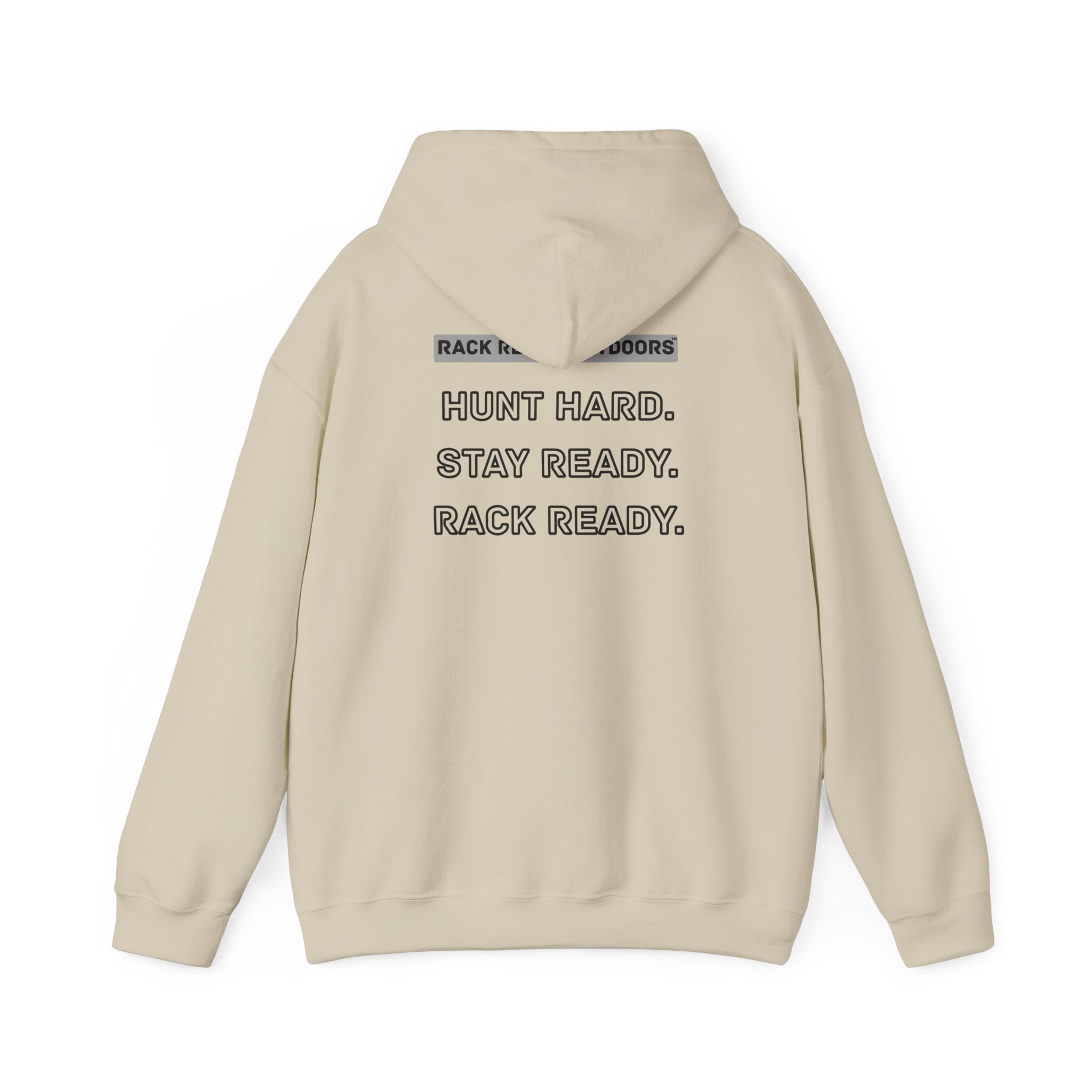 Hunt Hard Stay Ready Hoodie