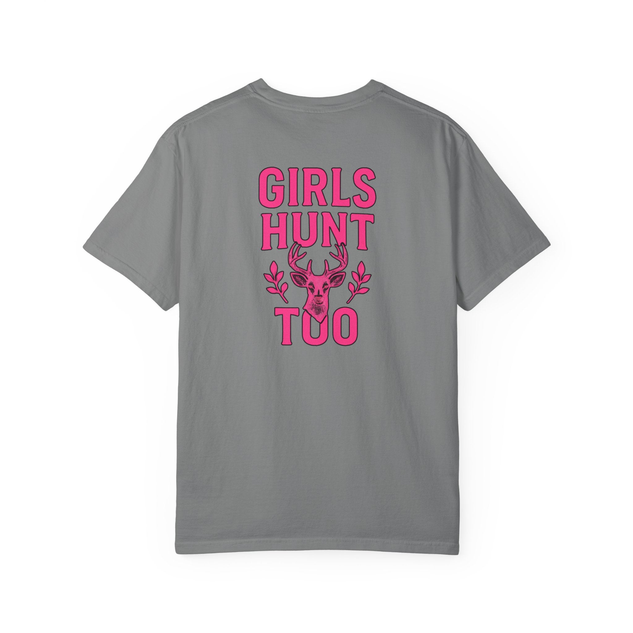 Girls Hunt too Tee
