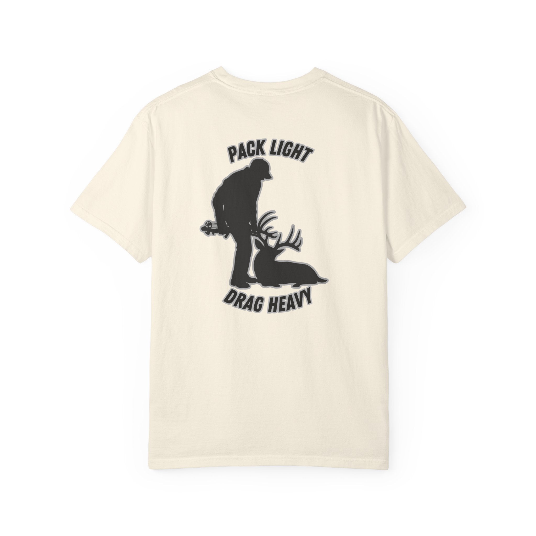 Pack Light Drag Heavy Tee