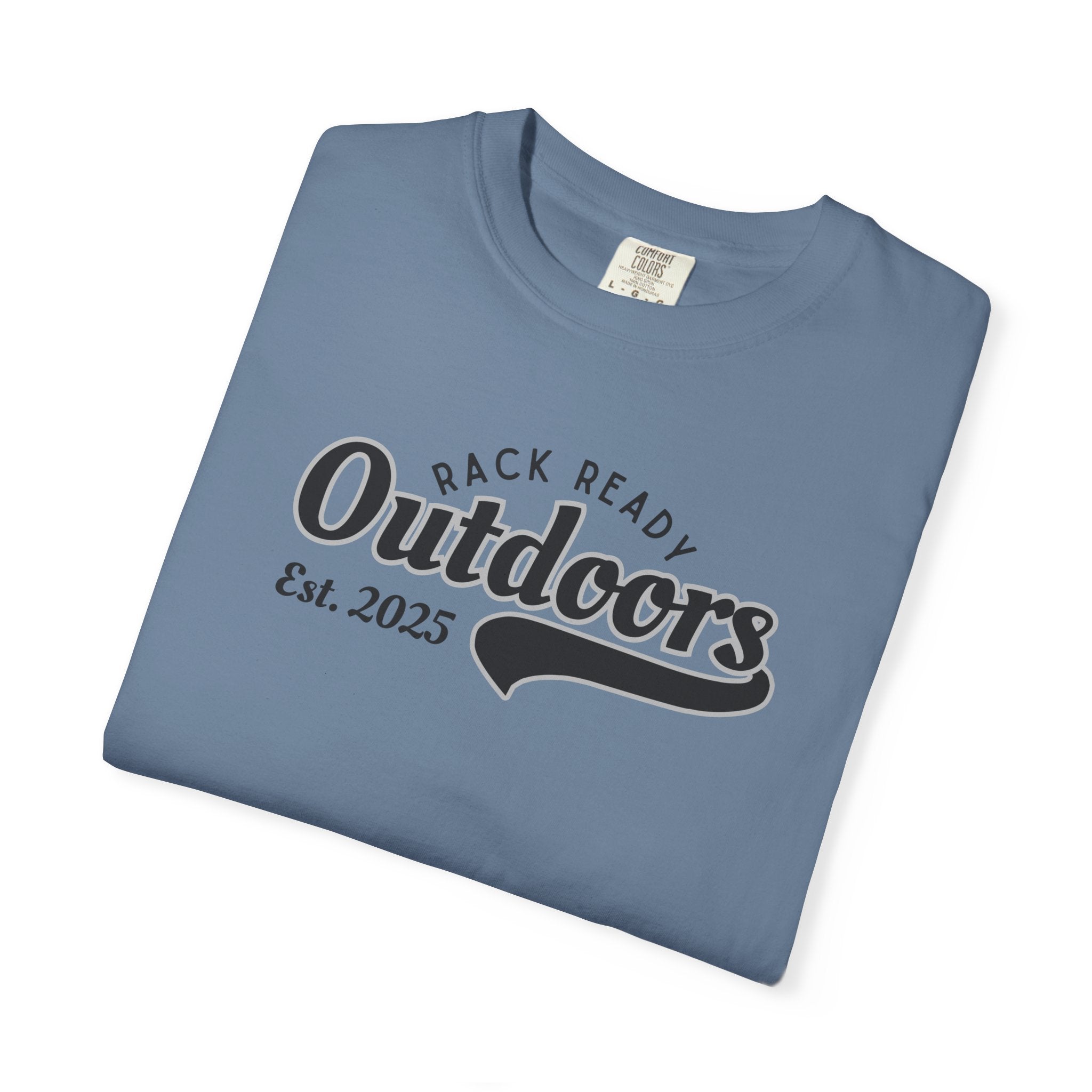 Rack Ready Outdoors Est. 2025 T-shirt