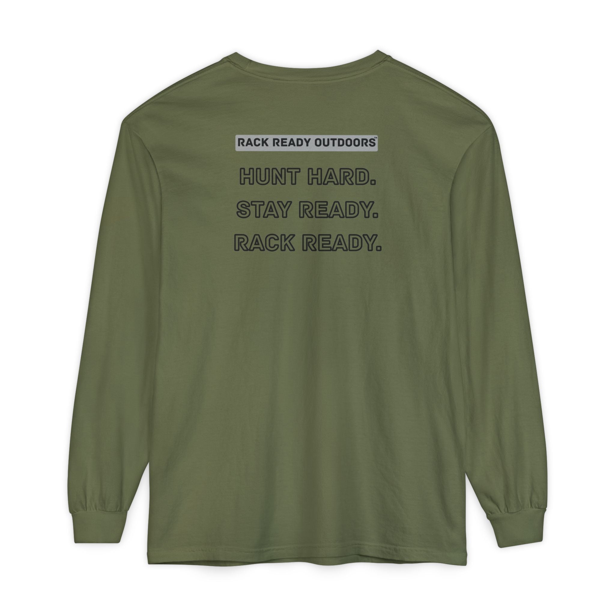 Hunt Hard Stay Ready Long Sleeve T-Shirt
