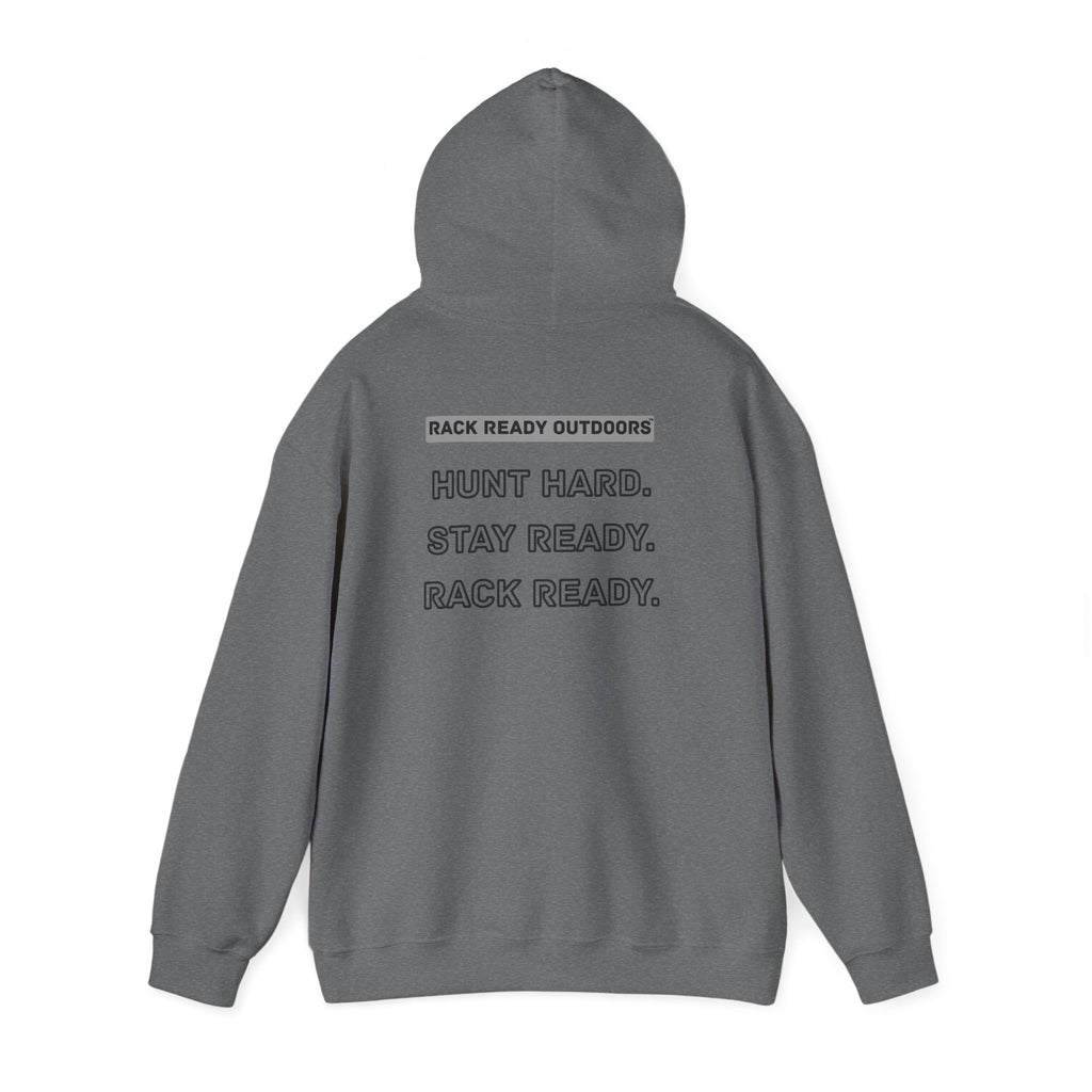 Hunt Hard Stay Ready Hoodie