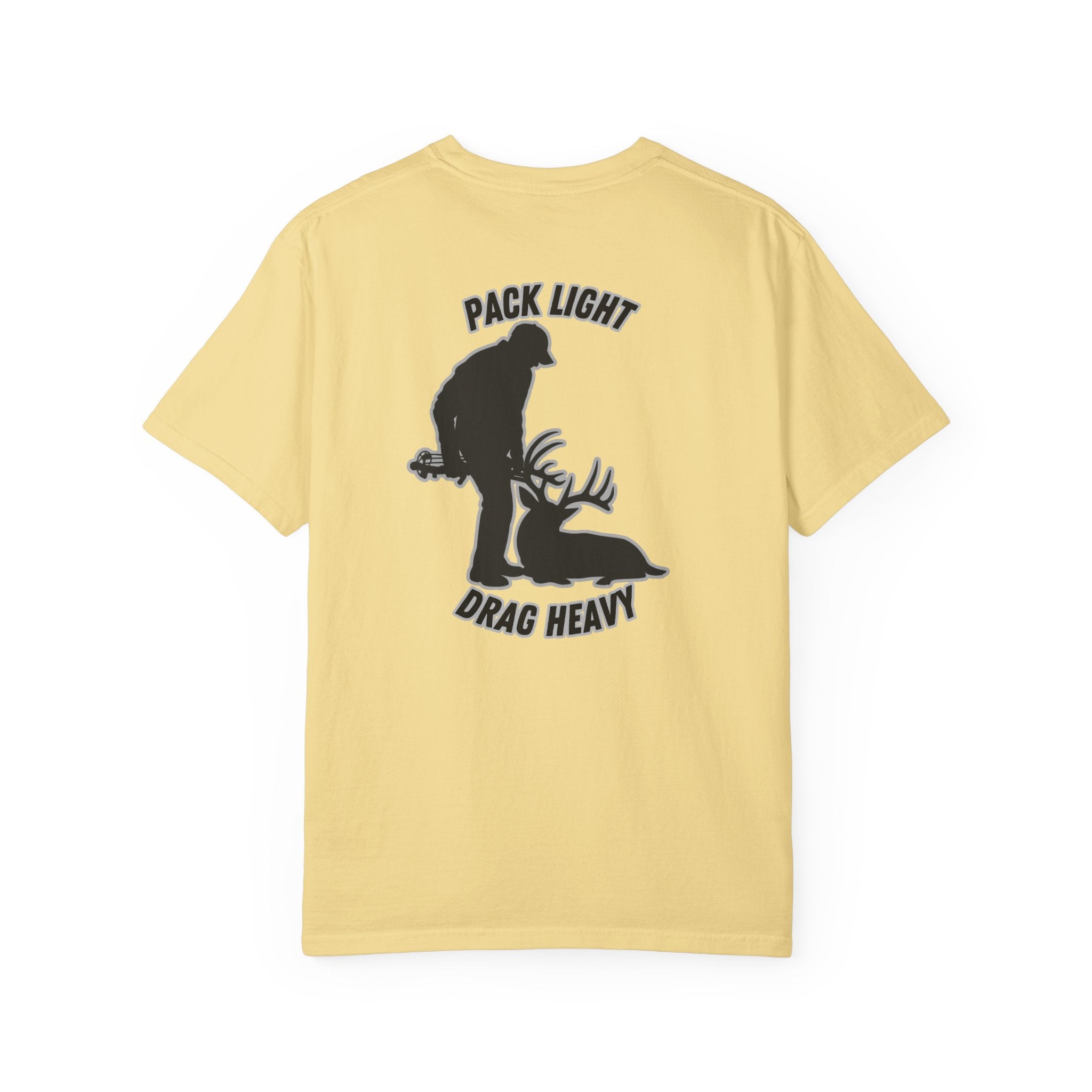 Pack Light Drag Heavy Tee