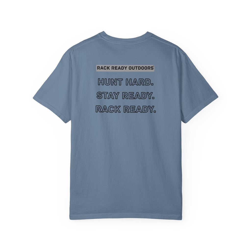 Hunt Hard Stay Ready Rack Ready Tee