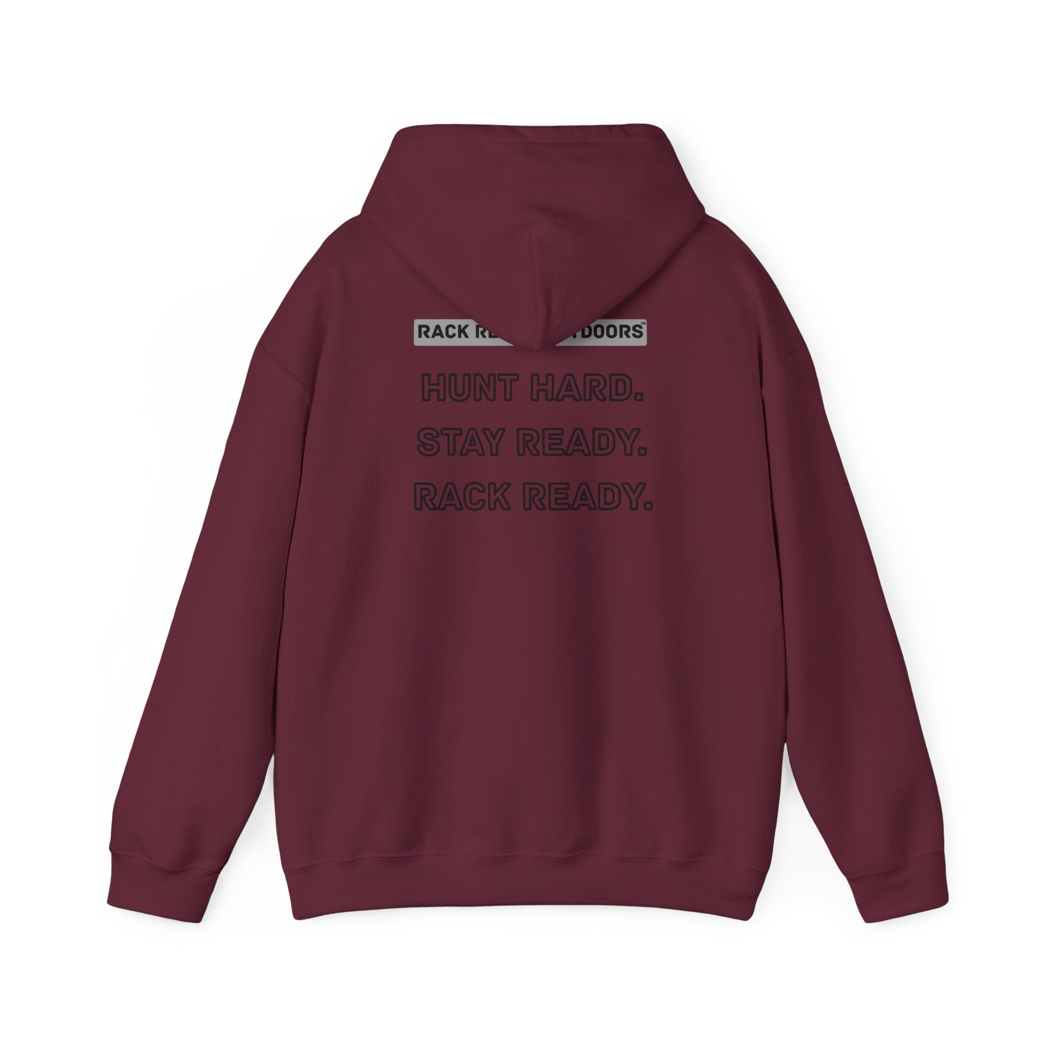 Hunt Hard Stay Ready Hoodie