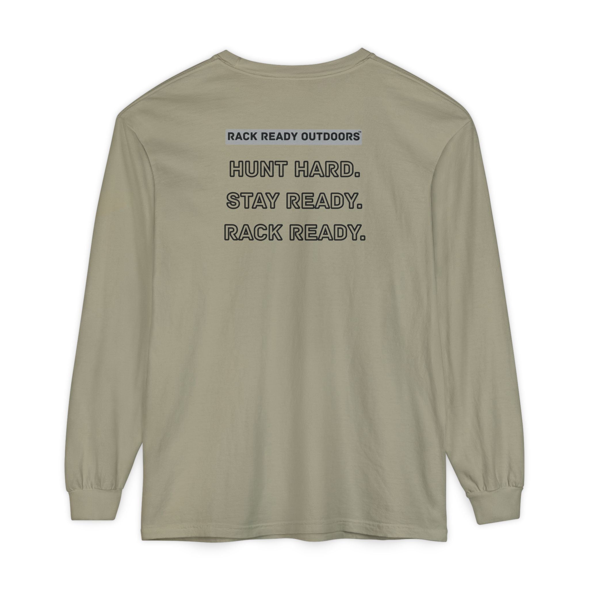 Hunt Hard Stay Ready Long Sleeve T-Shirt