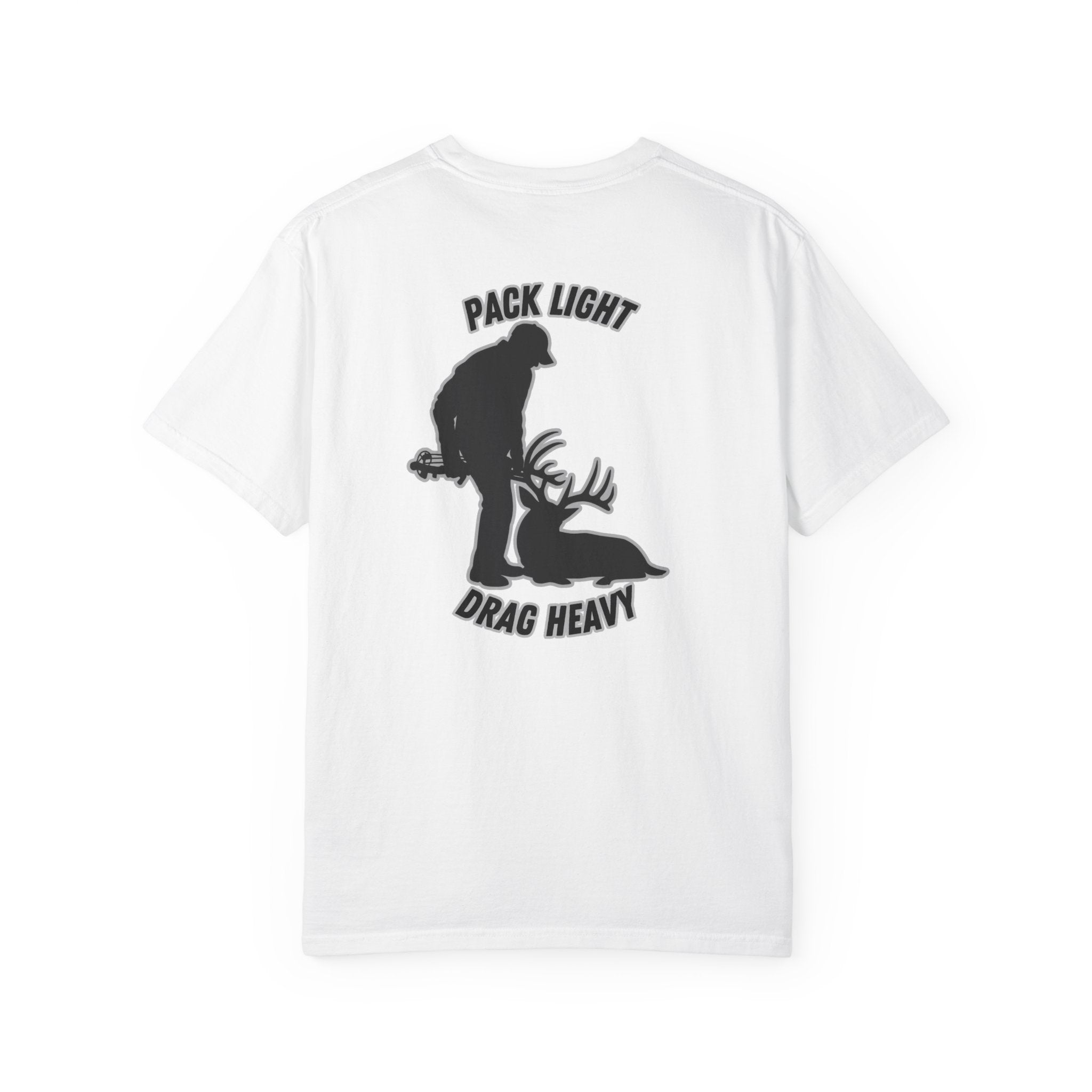 Pack Light Drag Heavy Tee