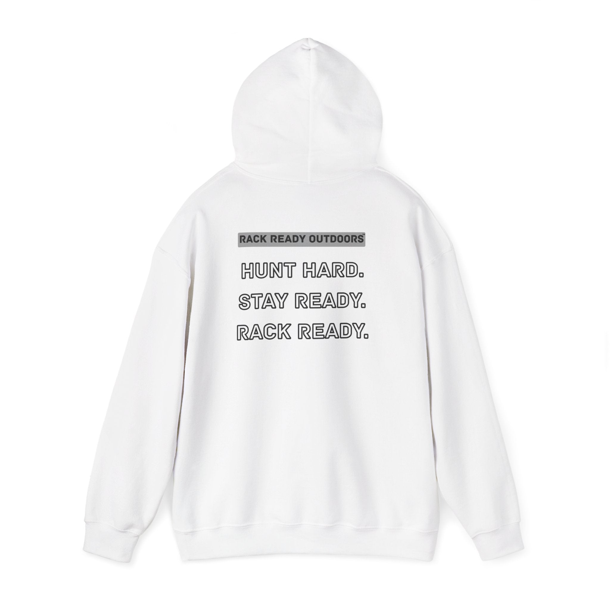 Hunt Hard Stay Ready Hoodie