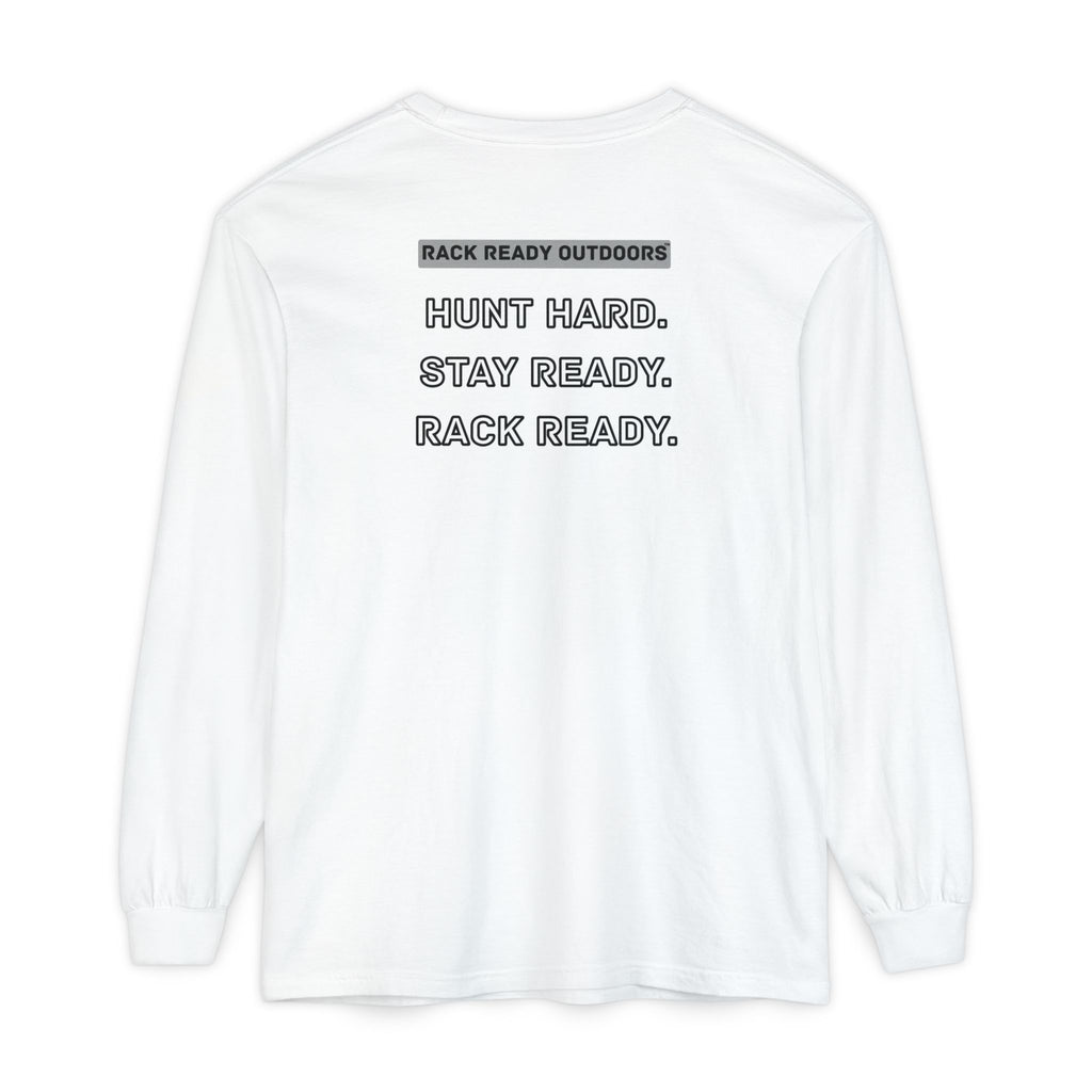 Hunt Hard Stay Ready Long Sleeve T-Shirt